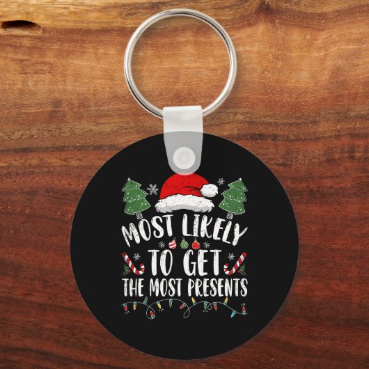 Most Likely To Get The Most Presents Santa Christm Sleutelhanger (Voorkant)