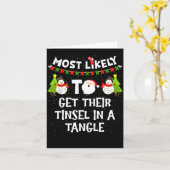 Most Likely To Get Their Tinsel In A Tangle Christ Kaart (Gele Bloem)