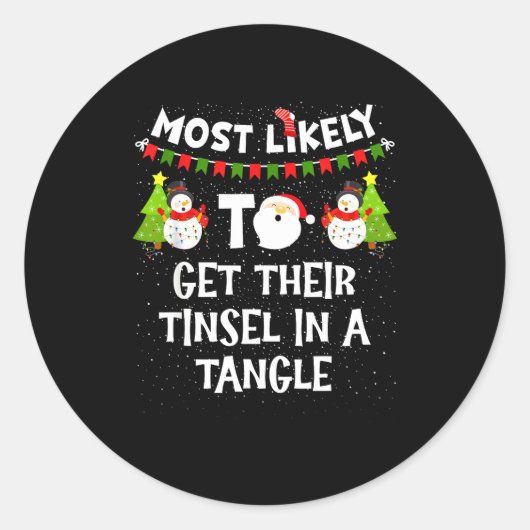 Most Likely To Get Their Tinsel In A Tangle Christ Ronde Sticker (Voorkant)