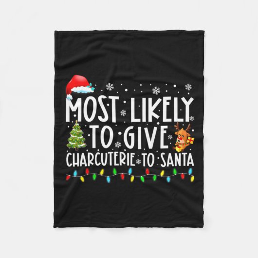 Most Likely To Give Charcuterie To Santa Family Ch Fleece Deken (Voorkant)