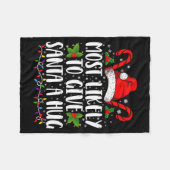 Most Likely To Give Santa A Hug Ing Family Xmas  Fleece Deken (Voorkant (Horizontaal))