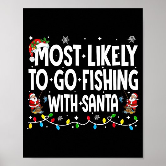 Most Likely To Go Fishing With Santa Christmas Mat Poster (Voorkant)