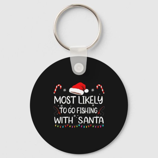 Most Likely To Go Fishing With Santa Family Christ Sleutelhanger (Voorkant)