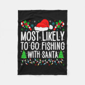 Most Likely To Go Fishing With Santa Funny Fishing Fleece Deken (Voorkant)