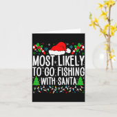 Most Likely To Go Fishing With Santa Funny Fishing Kaart (Gele Bloem)