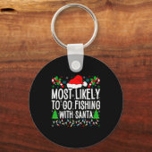 Most Likely To Go Fishing With Santa Funny Fishing Sleutelhanger (Voorkant)