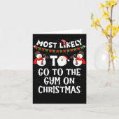 Most Likely To Go Gym On Christmas Funny Family Sn Kaart (Gele Bloem)