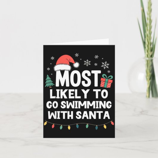 Most Likely To Go Swimming With Santa Christmas Sw Kaart (Voorkant)