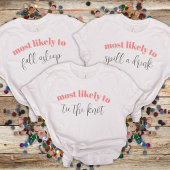 "Most Likely To" Grappig Meisjesweekend voor de Vr T-shirt