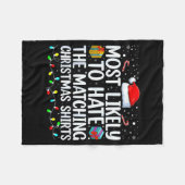 Most Likely To Hate Matching Christmas Funny Famil Fleece Deken (Voorkant (Horizontaal))