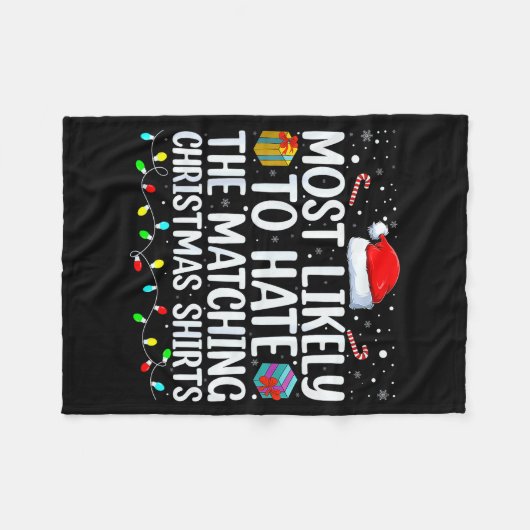 Most Likely To Hate Matching Christmas Funny Famil Fleece Deken (Voorkant (Horizontaal))