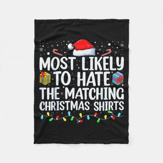 Most Likely To Hate Matching Christmas Funny Famil Fleece Deken (Voorkant)