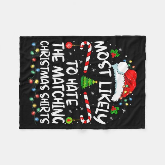 Most Likely To Hate Matching Christmas Funny Famil Fleece Deken (Voorkant (Horizontaal))