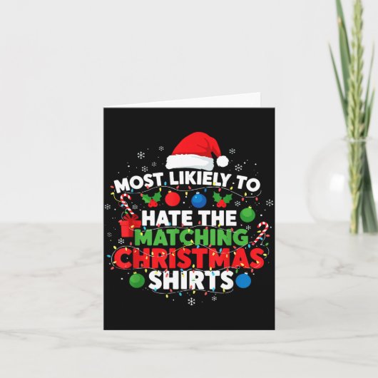Most Likely To Hate Matching Christmas Funny Famil Kaart (Voorkant)