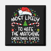 Most Likely To Hate Matching Christmas Funny Famil Magneet (Voorkant)