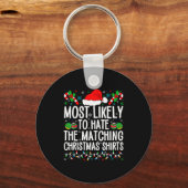 Most Likely To Hate Matching Christmas Funny Famil Sleutelhanger (Voorkant)