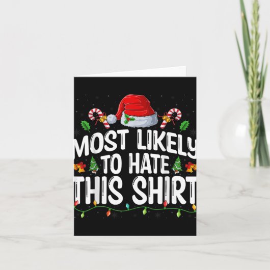 Most Likely To Hate Santa Hat Xmas Lights Christma Kaart (Voorkant)