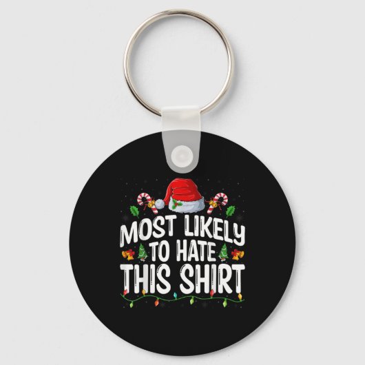 Most Likely To Hate Santa Hat Xmas Lights Christma Sleutelhanger (Voorkant)