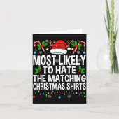Most Likely To Hate The Matching Christmas Funny C Kaart (Voorkant)