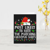 Most Likely To Hate The Matching Christmas Shirts  Kaart (Gele Bloem)