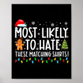 Most Likely To Hate These Matching S Funny Christm Poster (Voorkant)