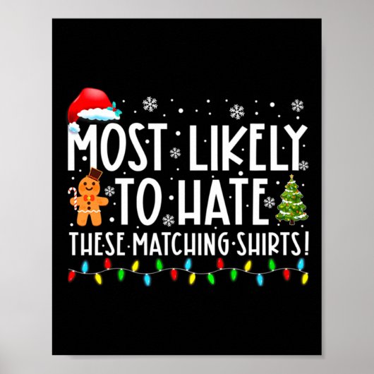 Most Likely To Hate These Matching S Funny Christm Poster (Voorkant)
