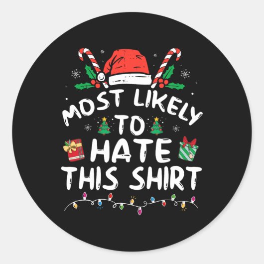 Most Likely To Hate This Family Christmas Pajamas  Ronde Sticker (Voorkant)