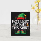 Most Likely To Hate This Shirt Matching Christmas  Kaart (Gele Bloem)