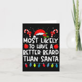 Most Likely To Have A Better Beard Than Santa Fami Kaart (Voorkant)
