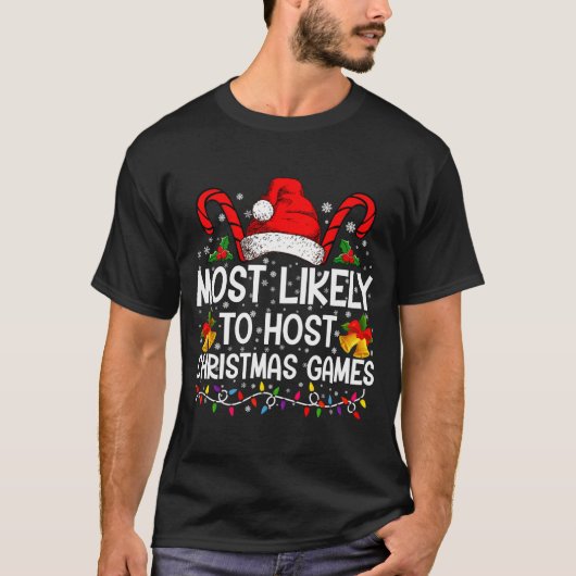 Most Likely To Host Christmas Games Family T-shirt (Voorkant)