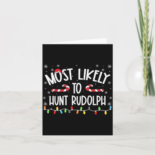 Most Likely To Hunt Rudolph Christmas Family Match Kaart (Voorkant)
