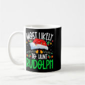 Most Likely To Hunt Rudolph Funny Matching Xmas Koffiemok (Links)