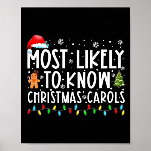 Most Likely To Know Christmas Carols Funny Christm Poster (Voorkant)