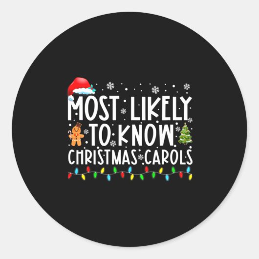 Most Likely To Know Christmas Carols Funny Christm Ronde Sticker (Voorkant)