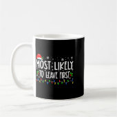Most Likely To Leave First Xmas Christmas Matching Koffiemok (Links)