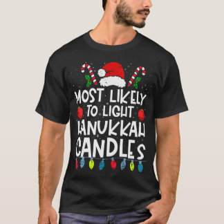 Most Likely To Light Hanukkah Candles Family Crew  T-shirt