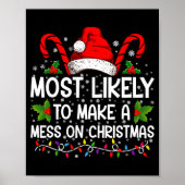 Most Likely To Make A Mess On Christmas  Poster (Voorkant)