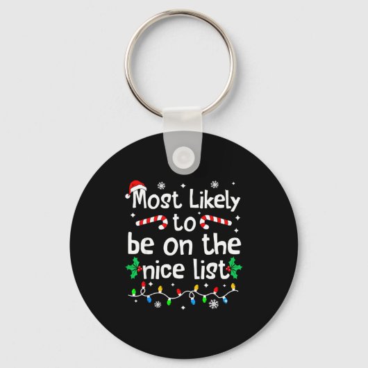 Most Likely To Make The Good List C-hristmas Match Sleutelhanger (Voorkant)