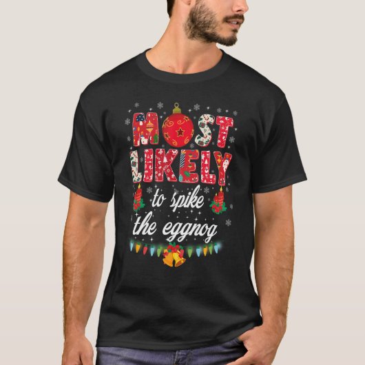 Most Likely To   Matching Family Christmas PJs 5 T-shirt (Voorkant)