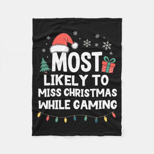 Most Likely To Miss Christmas While Gaming Gamer F Fleece Deken (Voorkant)