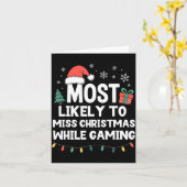 Most Likely To Miss Christmas While Gaming Gamer F Kaart (Gele Bloem)