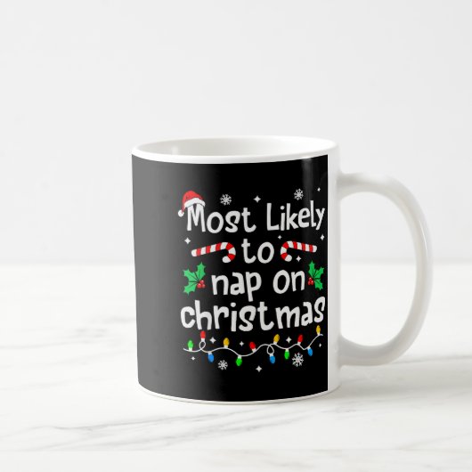 Most Likely To Nap On Christmas Christmas Matching Koffiemok (Rechts)