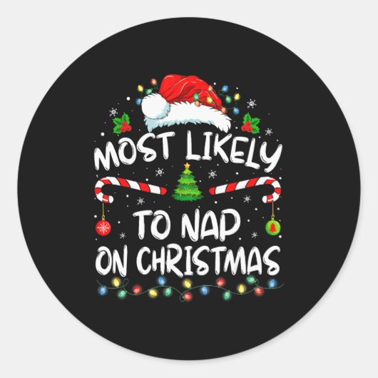 Most Likely To Nap On Christmas Family Christmas P Ronde Sticker (Voorkant)