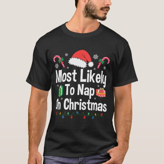 Most Likely To Nap On Christmas Family Funny Match T-shirt (Voorkant)