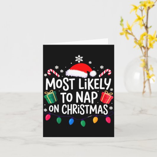 Most Likely To Nap On Christmas Family  Kaart (Gele Bloem)