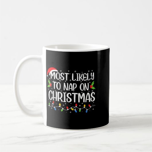 Most Likely To Nap On Christmas Funny Family Match Koffiemok (Links)