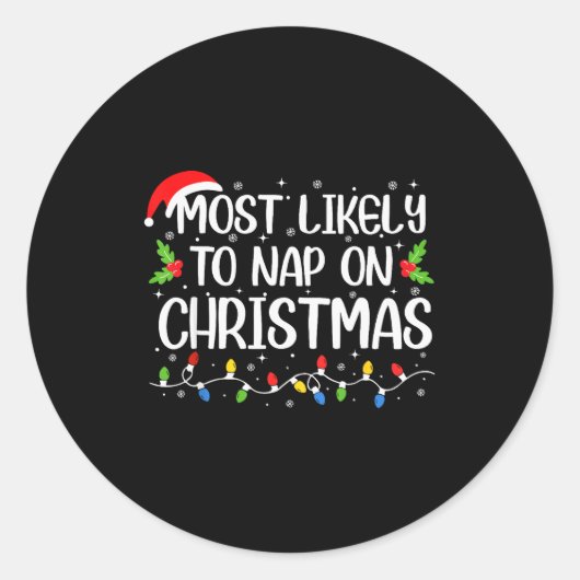 Most Likely To Nap On Christmas Funny Family Match Ronde Sticker (Voorkant)