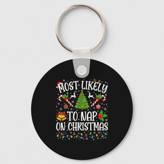 Most Likely To Nap On Christmas Funny Family Match Sleutelhanger (Voorkant)