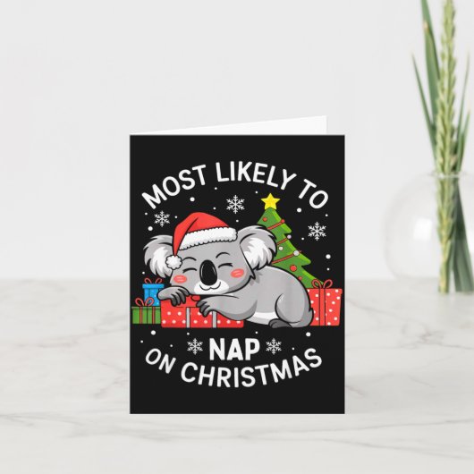 Most Likely To Nap On Christmas Funny Koala Xmas F Kaart (Voorkant)