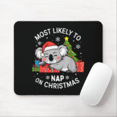 Most Likely To Nap On Christmas Funny Koala Xmas F Muismat (Met muis)